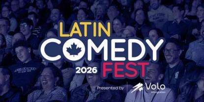 El Latin Comedy Fest regresa a Canadá con su sexta edición